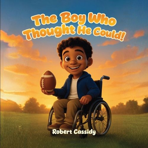 Cover image for The Boy Who Thought He Could