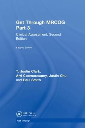 Get Through MRCOG Part 3: Clinical Assessment, Second Edition