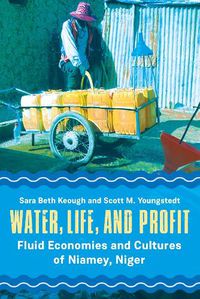 Cover image for Water, Life, and Profit