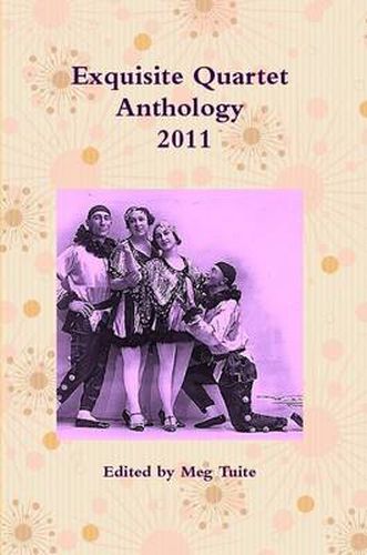 Cover image for Exquisite Quartet Anthology- 2011