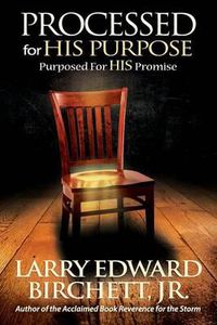 Cover image for Processed For His Purpose - Purposed For His Promise