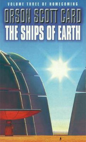 The Ships Of Earth: Homecoming Series: Book 3