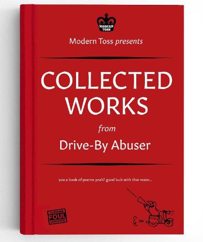 Cover image for Drive-By Abuser Collected Works