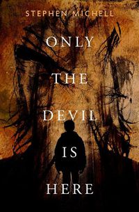 Cover image for Only the Devil Is Here