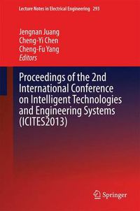 Cover image for Proceedings of the 2nd International Conference on Intelligent Technologies and Engineering Systems (ICITES2013)