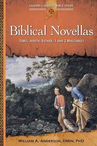 Cover image for Biblical Novellas: Tobit, Judith, Esther, 1 and 2 Maccabees