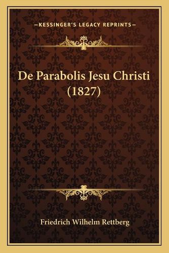 Cover image for de Parabolis Jesu Christi (1827)