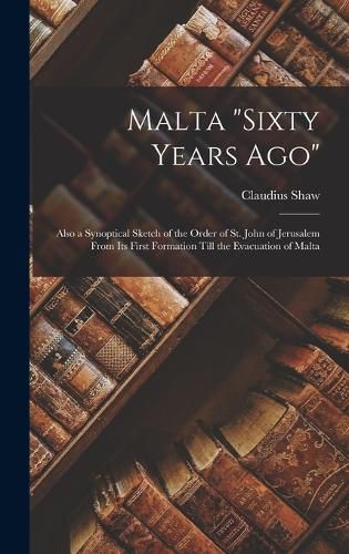 Cover image for Malta "Sixty Years Ago"