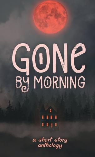 Cover image for Gone by Morning