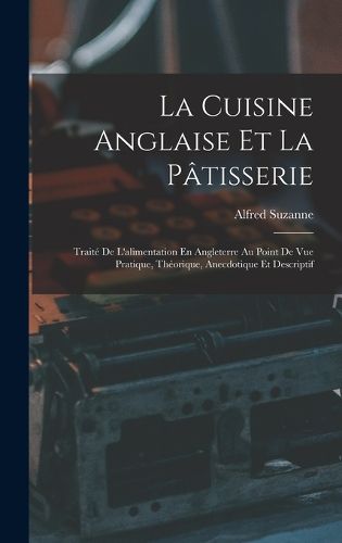 Cover image for La Cuisine Anglaise Et La Patisserie