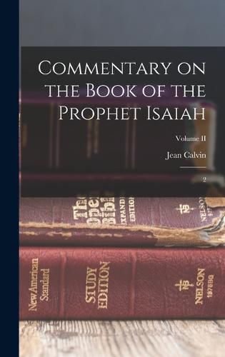 Cover image for Commentary on the Book of the Prophet Isaiah