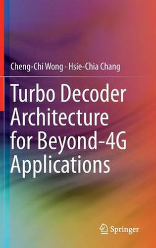 Cover image for Turbo Decoder Architecture for Beyond-4G Applications