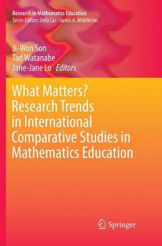 Cover image for What Matters? Research Trends in International Comparative Studies in Mathematics Education