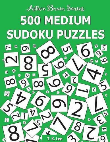 Cover image for 500 Medium Sudoku Puzzles: Active Brain Series Book 2