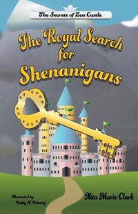 Cover image for The Royal Search for Shenanigans