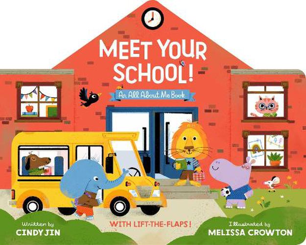 Cover image for Meet Your School!: With Lift-the-Flaps!