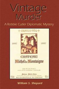 Cover image for Vintage Murder: A Robbie Cutler Diplomatic Mystery