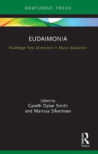 Cover image for Eudaimonia: Perspectives for Music Learning