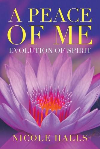 Cover image for A Peace of Me: Evolution of Spirit