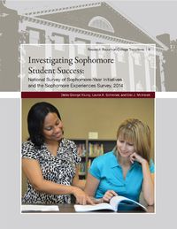 Cover image for Investigating Sophomore Student Success: The National Survey of Sophomore-Year Initiatives and the Sophomore Experiences Survey, 2014