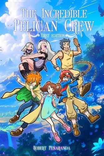 Cover image for The Incredible Pelican Crew