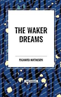 Cover image for The Waker Dreams