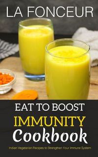 Cover image for Eat to Boost Immunity Cookbook (BnW Print)