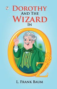 Cover image for Dorothy And The Wizard In Oz