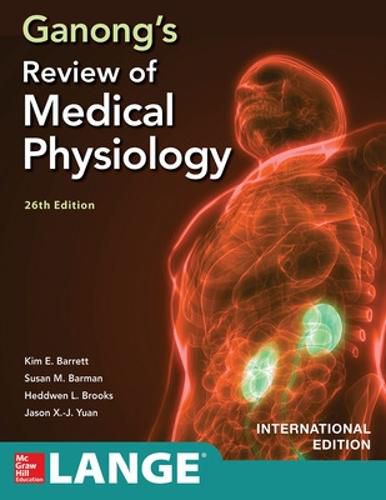 Cover image for ISE Ganong's Review of Medical Physiology, Twenty  sixth Edition