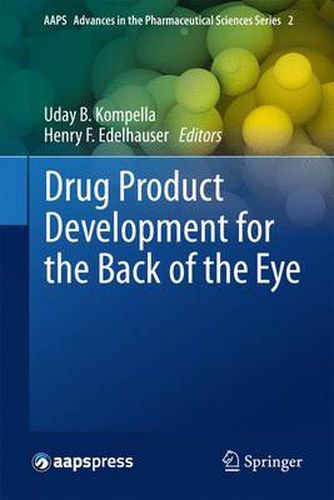 Cover image for Drug Product Development for the Back of the Eye