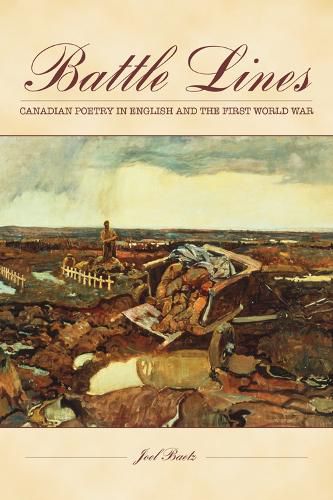 Cover image for Battle Lines: Canadian Poetry in English and the First World War
