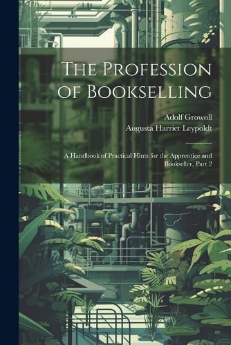 Cover image for The Profession of Bookselling