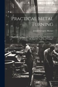 Cover image for Practical Metal Turning