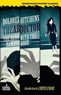 Cover image for The Abductor / The Bank With the Bamboo Door
