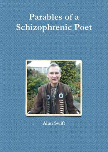 Cover image for Parables of a Schizophrenic Poet