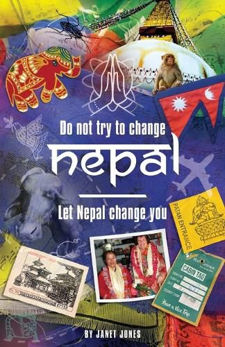 Cover image for 'Don't try to change Nepal, let Nepal change you'