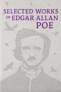 Cover image for Selected Works of Edgar Allan Poe