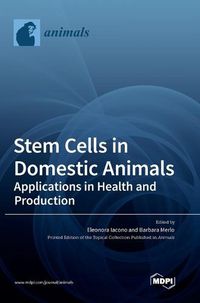 Cover image for Stem Cells in Domestic Animals