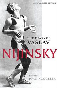 Cover image for The Diary of Vaslav Nijinsky