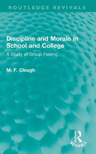 Cover image for Discipline and Morale in School and College