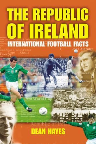 Cover image for The Republic of Ireland: International Football Facts