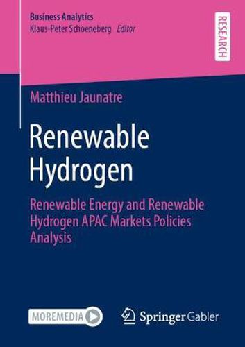 Cover image for Renewable Hydrogen: Renewable Energy and Renewable Hydrogen APAC Markets Policies Analysis