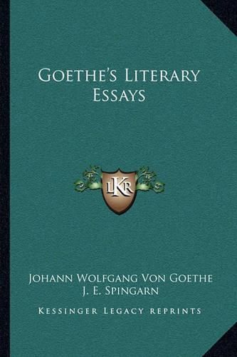 Cover image for Goethe's Literary Essays