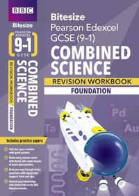 Cover image for BBC Bitesize Edexcel GCSE Combined Science (Foundation): Revision Workbook - for 2025 and 2026 exams