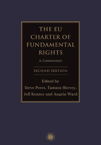 The EU Charter of Fundamental Rights: A Commentary