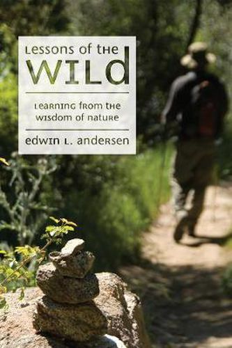 Cover image for Lessons of the Wild: Learning from the Wisdom of Nature