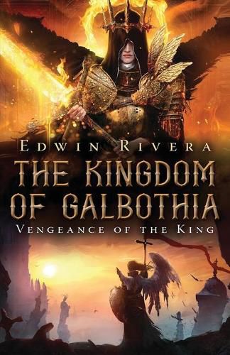 Cover image for The Kingdom of Galbothia - Vengeance of the King