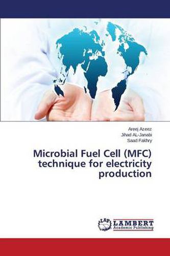 Cover image for Microbial Fuel Cell (MFC) Technique for Electricity Production