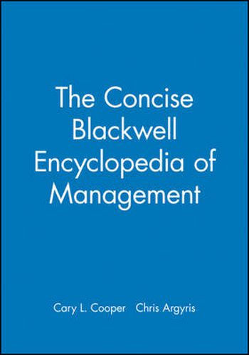 The Concise Blackwell Encyclopedia of Management