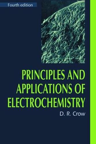 Cover image for Principles and Applications of Electrochemistry